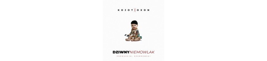 Kojotx Oxon - Dziwny niemowlak
