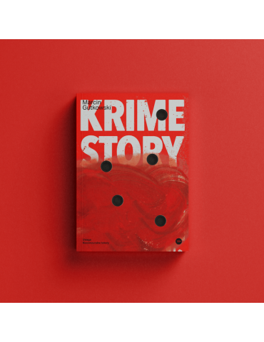 Książka - Krime Story- Marcin Gutkowski