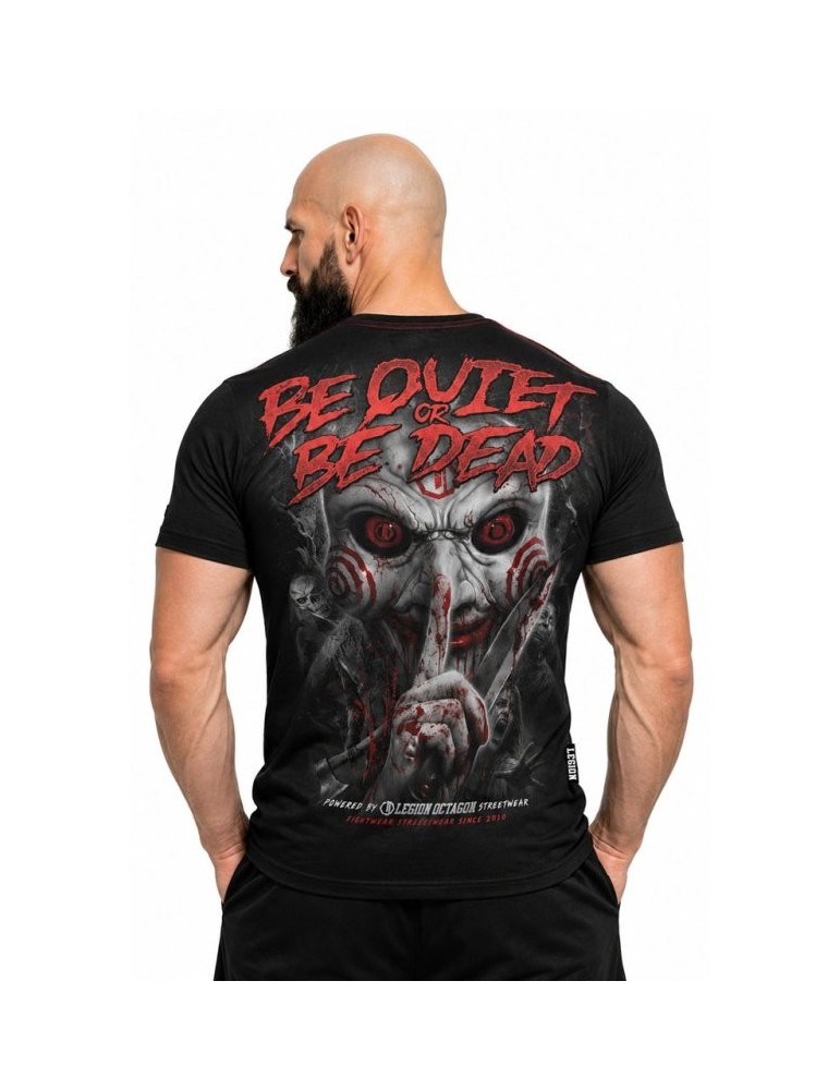 T-shirt Octagon Be Quiet or Be Dead 2026