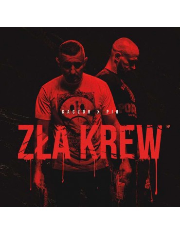 Kaczor&Pih - Zła Krew